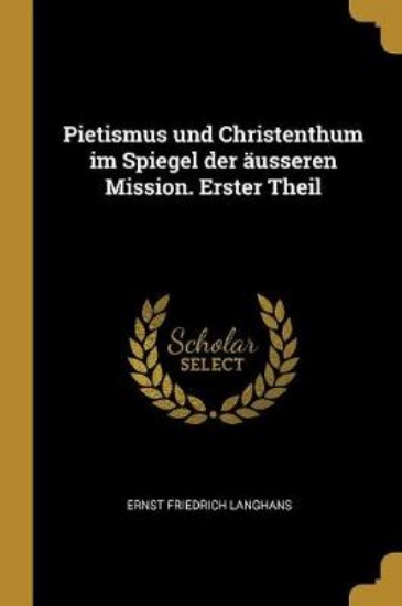 Picture of Pietismus Und Christenthum Im Spiegel Der AEussere