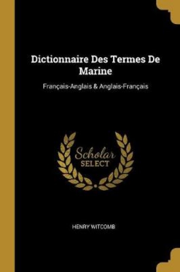 Picture of Dictionnaire Des Termes de Marine