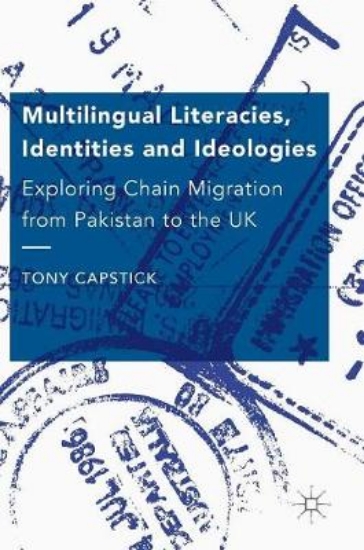 Picture of Multilingual Literacies, Identities and Ideologies