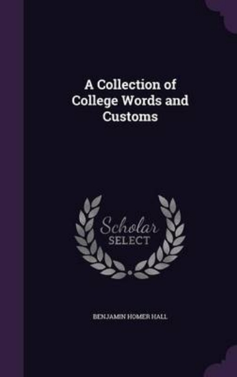 Picture of A Collection of College Words and Customs