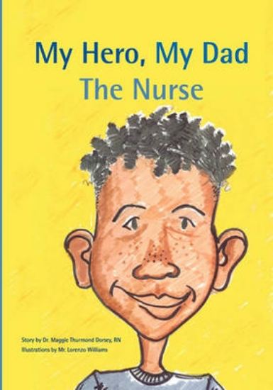Picture of My Hero, My Dad, The Nurse