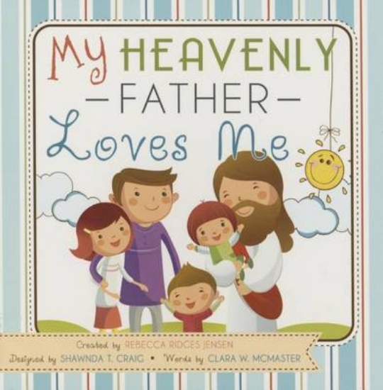 Picture of My Heavenly Father Loves Me