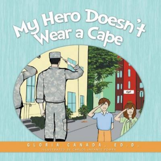 Picture of My Hero Doesn't Wear a Cape