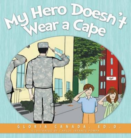 Picture of My Hero Doesn't Wear a Cape