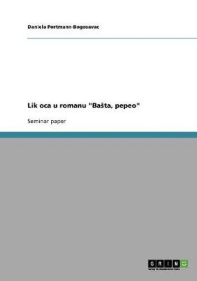 Picture of Lik oca u romanu Basta, pepeo