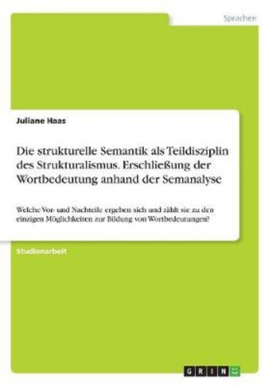 Picture of Die strukturelle Semantik als Teildisziplin des St
