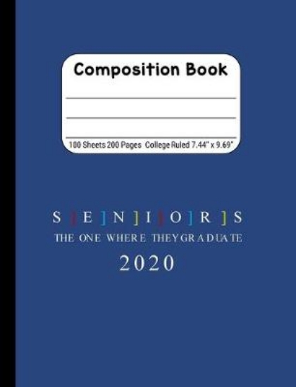 Picture of Seniors The One Where They Graduate 2020