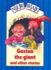 Picture of Gaston the Giant and Other Stories