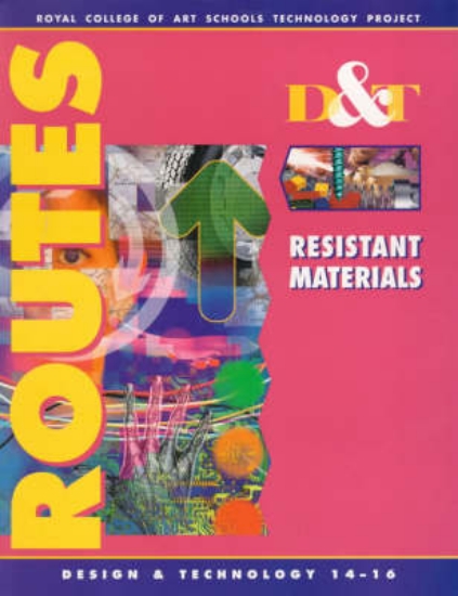 Picture of D &amp; T Routes: Resistant Materials