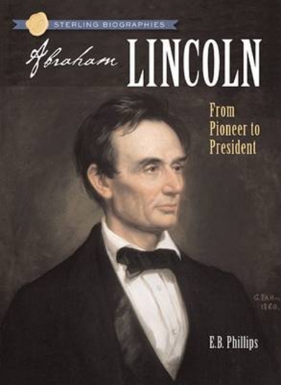 Picture of Sterling Biographies (R): Abraham Lincoln