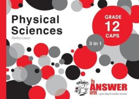 Picture of The Answer Series Grade 12 physical sciences 3in1