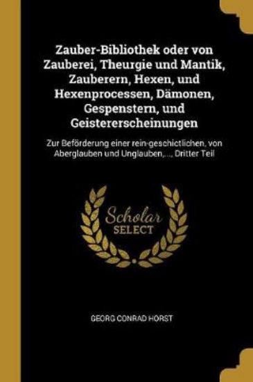 Picture of Zauber-Bibliothek Oder Von Zauberei, Theurgie Und