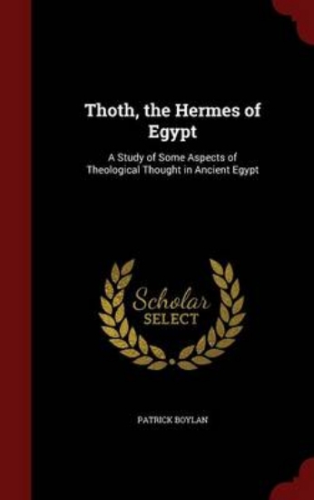 Picture of Thoth, the Hermes of Egypt