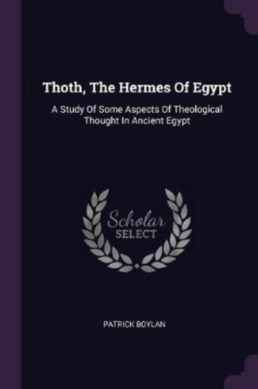 Picture of Thoth, the Hermes of Egypt