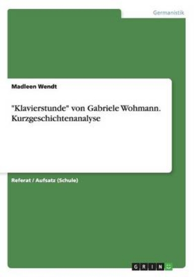 Picture of Klavierstunde von Gabriele Wohmann. Kurzgeschichte