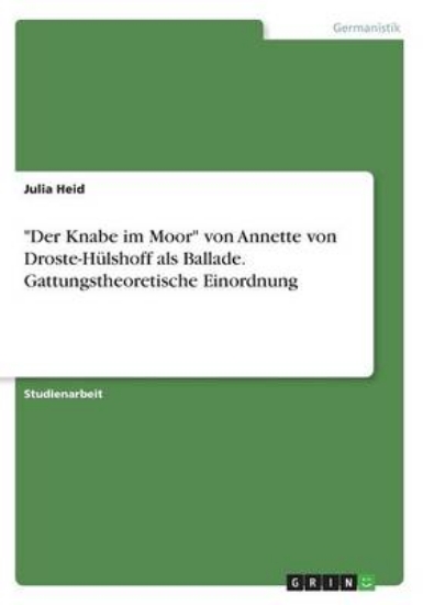 Picture of Der Knabe im Moor von Annette von Droste-Hulshoff