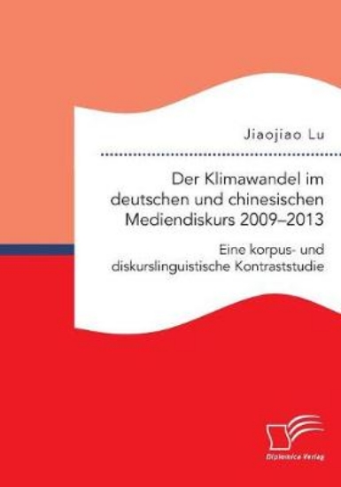Picture of Der Klimawandel Im Deutschen Und Chinesischen Medi