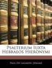 Picture of Psalterium Iuxta Hebraeos Hieronymi