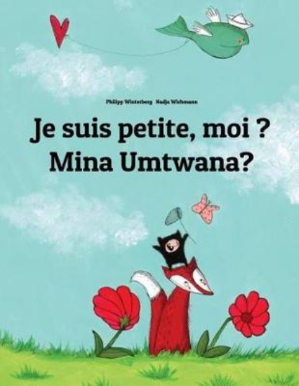 Picture of Je suis petite, moi ? Ingabe ngimncane na?