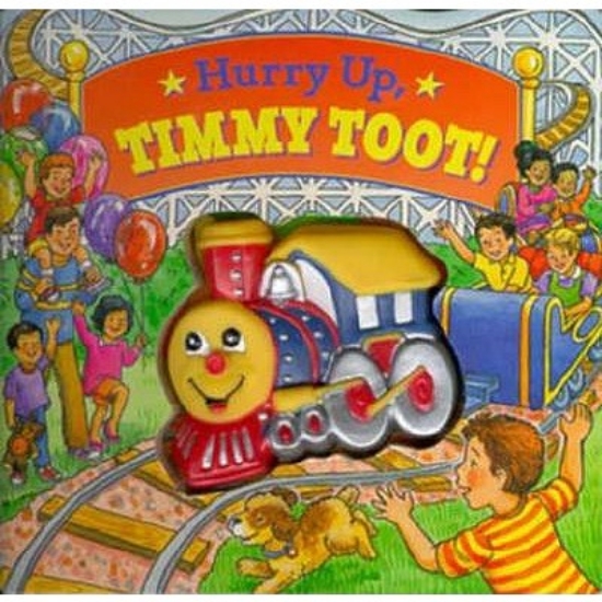 Picture of Hurry Up, Timmy Toot!