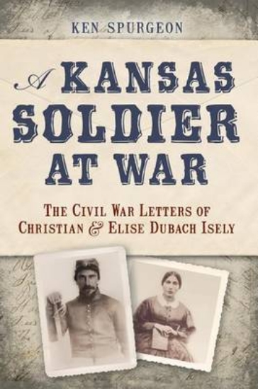 Picture of A Kansas Soldier at War