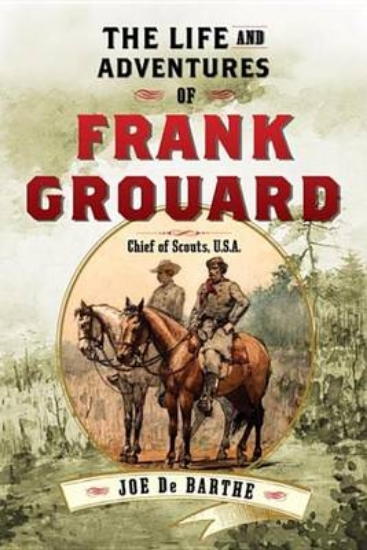 Picture of The Life and Adventures of Frank Grouard