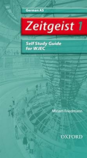 Picture of Zeitgeist: 1: AS WJEC Self-Study Guide with CD