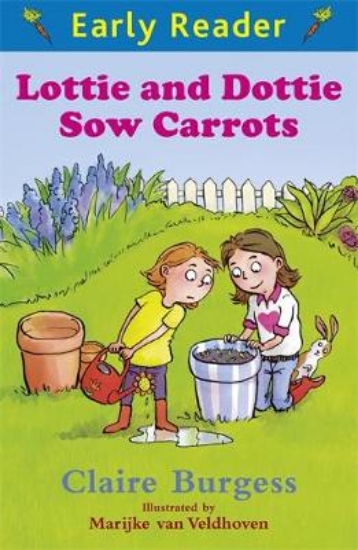 Picture of Early Reader: Lottie and Dottie Sow Carrots